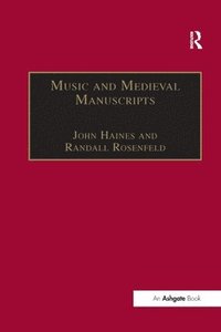 bokomslag Music and Medieval Manuscripts