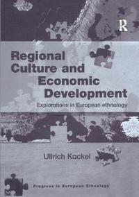 bokomslag Regional Culture and Economic Development