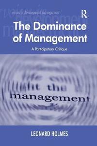 bokomslag The Dominance of Management