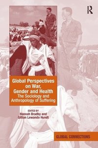 bokomslag Global Perspectives on War, Gender and Health