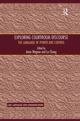 Le Cheng, Anne Wagner - Exploring Courtroom Discourse, Häftad