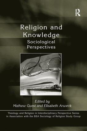 Elisabeth Arweck, Mathew Guest - Religion and Knowledge, Häftad