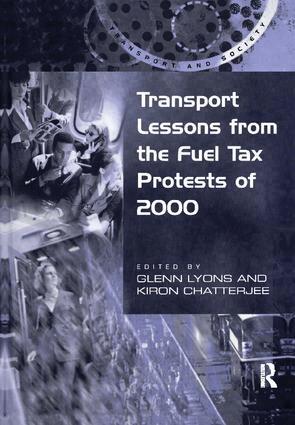 Kiron Chatterjee, Glenn Lyons - Transport Lessons from the Fuel Tax Protests of 2000, Häftad