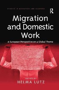 bokomslag Migration and Domestic Work