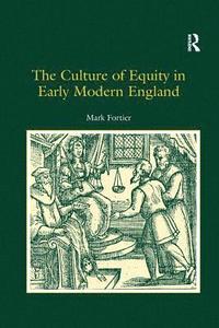 bokomslag The Culture of Equity in Early Modern England