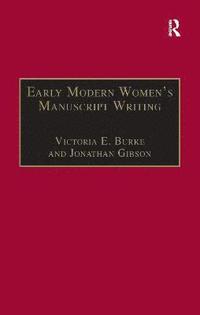 bokomslag Early Modern Women's Manuscript Writing