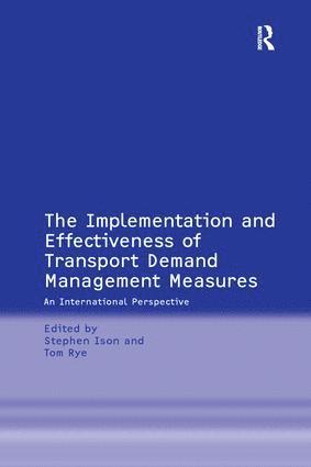 The Implementation and Effectiveness of Transport Demand Management Measures 1