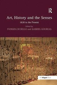 bokomslag Art, History and the Senses
