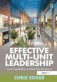 bokomslag Effective Multi-Unit Leadership