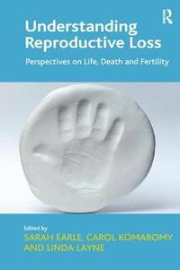 bokomslag Understanding Reproductive Loss