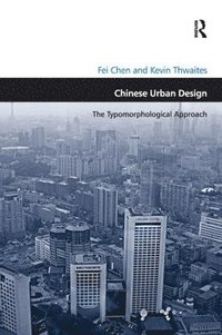 bokomslag Chinese Urban Design