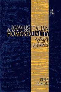 bokomslag Reading and Writing Italian Homosexuality