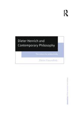 Dieter Henrich and Contemporary Philosophy 1