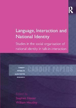 Stephen Hester, William Housley - Language, Interaction and National Identity, Häftad