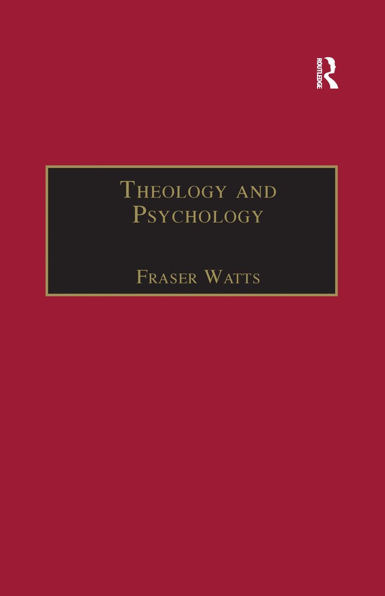 Fraser Watts - Theology and Psychology, Häftad