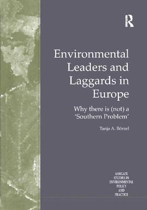 Tanja A. Börzel - Environmental Leaders and Laggards in Europe, Häftad