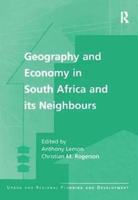 bokomslag Geography and Economy in South Africa and its Neighbours