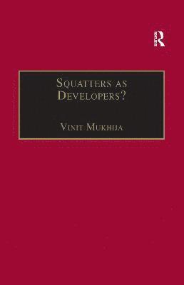 Squatters as Developers? 1