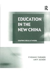 bokomslag Education in the New China