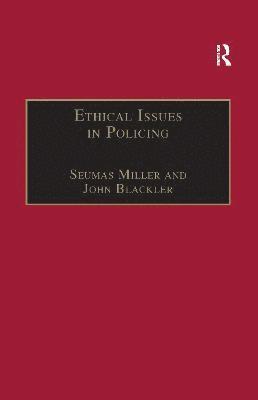 Ethical Issues in Policing 1