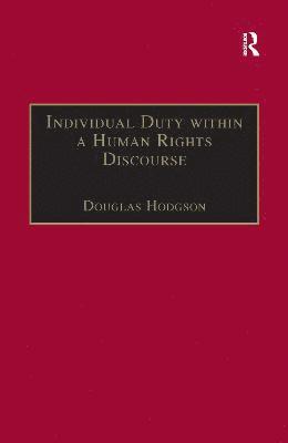 bokomslag Individual Duty within a Human Rights Discourse