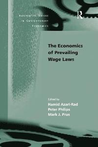 bokomslag The Economics of Prevailing Wage Laws