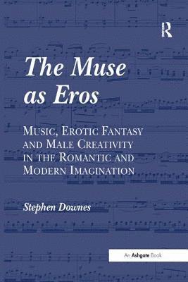 Stephen Downes - Muse as Eros, Häftad