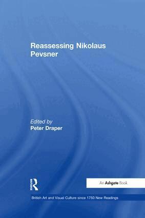 Peter Draper - Reassessing Nikolaus Pevsner, Häftad
