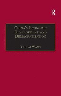 bokomslag China's Economic Development and Democratization