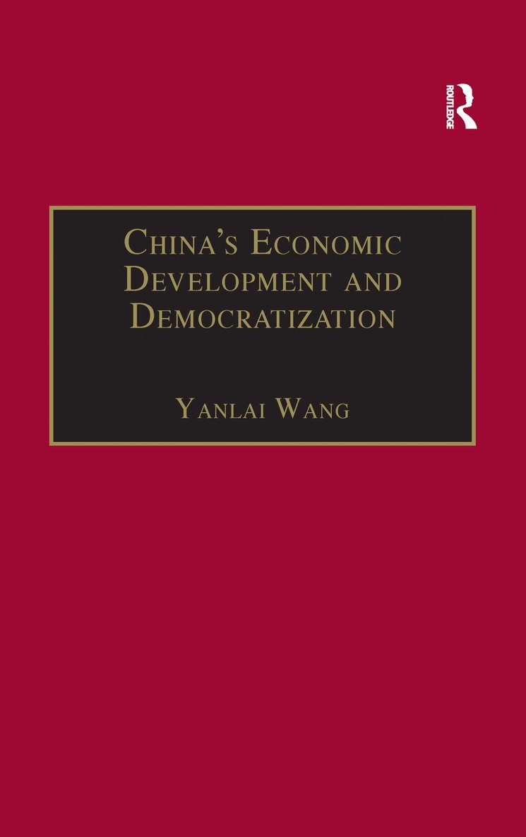 China's Economic Development and Democratization 1