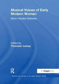 bokomslag Musical Voices of Early Modern Women