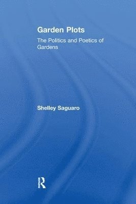 Shelley Saguaro - Garden Plots, Häftad