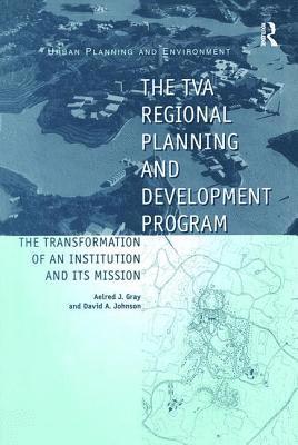 David A. Johnson - TVA Regional Planning and Development Program, Häftad
