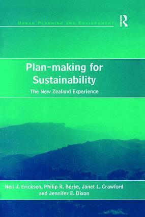 Neil J. Ericksen, Philip R. Berke, Jennifer E. Dixon - Plan-making for Sustainability, Häftad