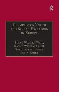 bokomslag Unemployed Youth and Social Exclusion in Europe