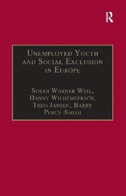 bokomslag Unemployed Youth and Social Exclusion in Europe