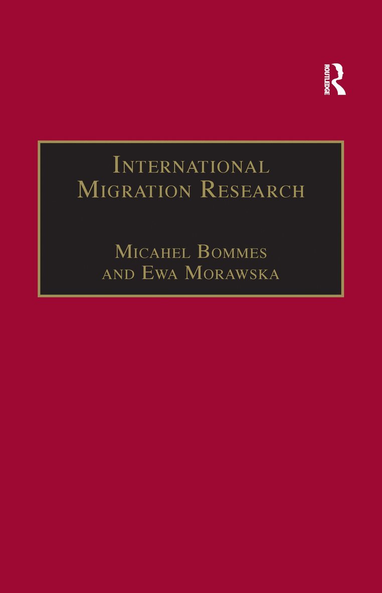 Ewa Morawska, Michael Bommes - International Migration Research, Häftad
