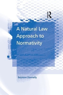 bokomslag A Natural Law Approach to Normativity