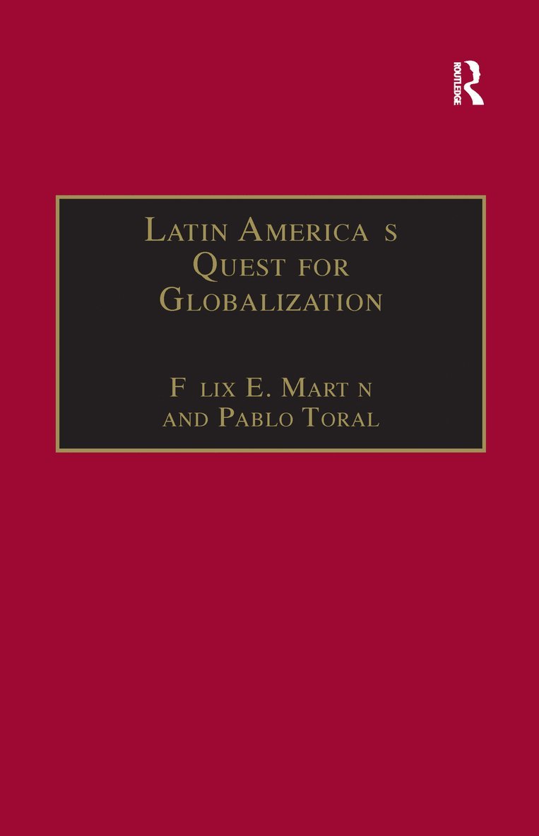 Latin America's Quest for Globalization