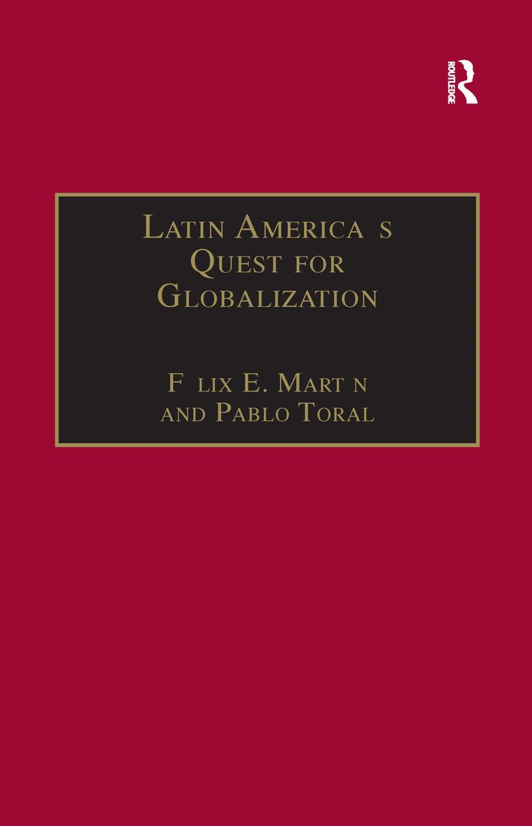 Latin America's Quest for Globalization 1