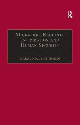Migration, Regional Integration and Human Security