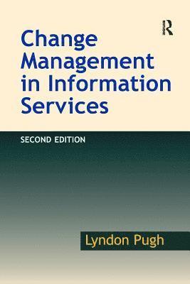 Change Management in Information Services 1