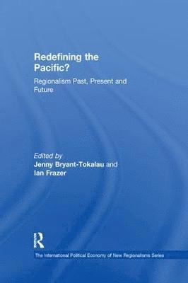 Ian Frazer, Jenny Bryant-Tokalau - Redefining the Pacific?, Häftad