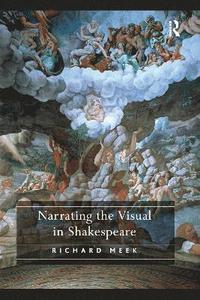 bokomslag Narrating the Visual in Shakespeare