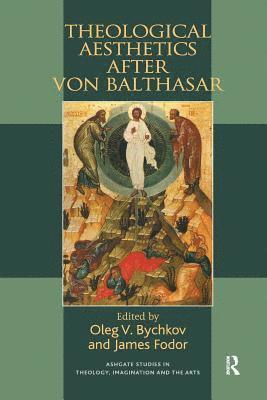 bokomslag Theological Aesthetics after von Balthasar