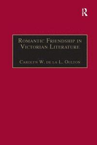 bokomslag Romantic Friendship in Victorian Literature
