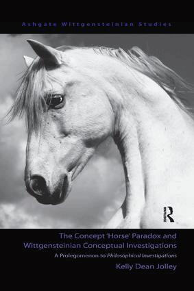 Kelly Dean Jolley - Concept 'Horse' Paradox and Wittgensteinian Conceptual Investigations, Häftad