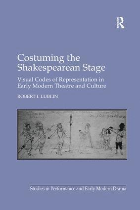 Costuming the Shakespearean Stage
