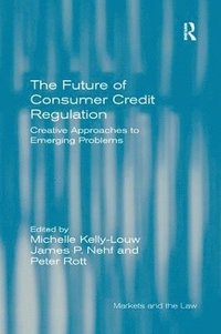 bokomslag The Future of Consumer Credit Regulation