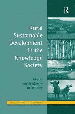 Rural Sustainable Development in the Knowledge Society 1